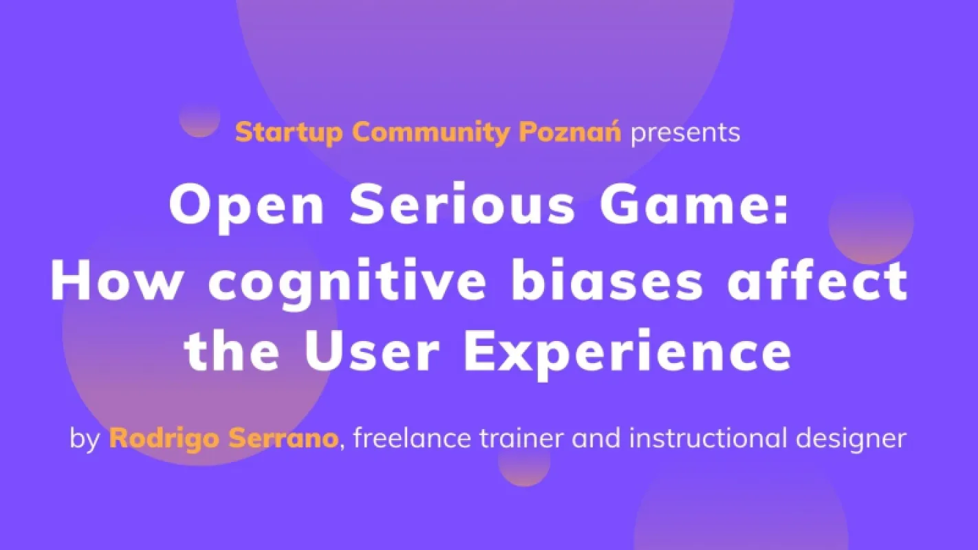 Open Serious Game: How Cognitive Biases affect the User Experience