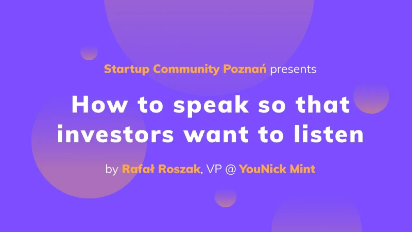 How to speak so that investors want to listen