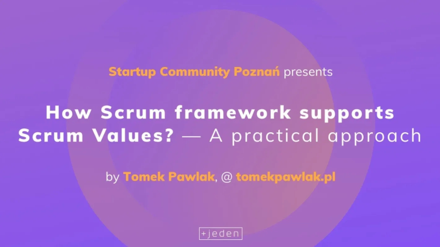 How Scrum framework supports Scrum Values? A practical approach.
