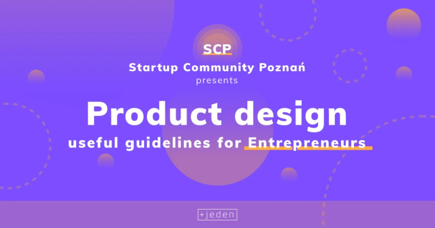 Product design - useful guidelines for Entrepreneurs